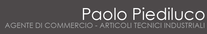 Paolo Piediluco - Agente di commercio - Articoli tecnici industriali